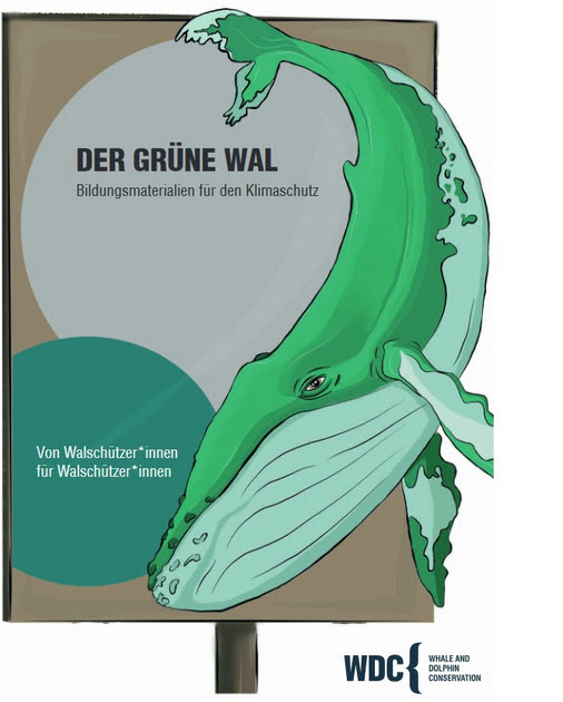 Titelseite Material "Der Grüne Wal – Bildungsunterlagen zur Klimakrise". Quelle: de.whales.org