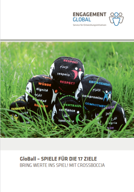 GloBall – Spiele für die 17 Ziele. Bring Werte ins Spiel! Mit Crossboccia. Quelle: Engagement Global