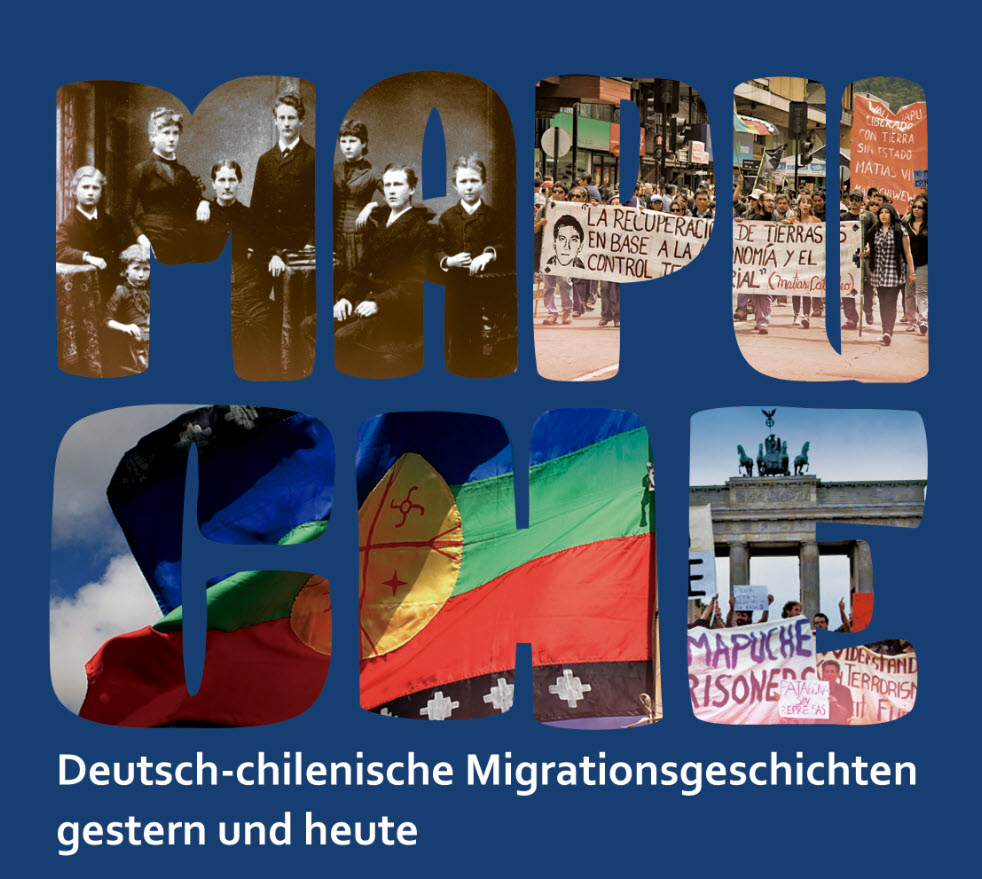 Titelseite MAPUCHE - deutsch-chilenische Migrationsgeschichten gestern und heute. Quelle: fdcl.org