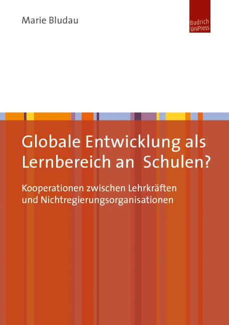 Titelseite " Globale Entwicklung als Lernbereich an Schulen? Kooperationen zwischen Lehrkräften und Nichtregierungsorganisationen"