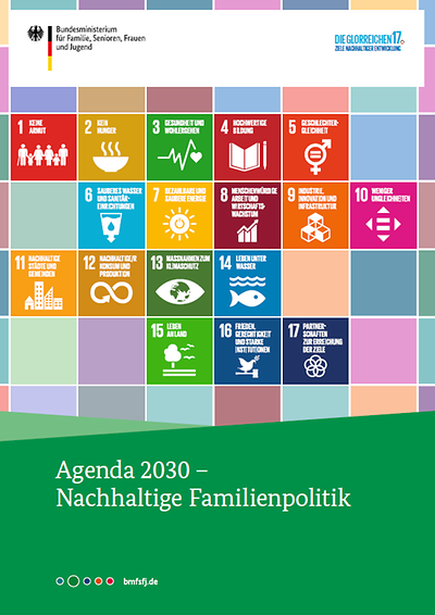 Cover Bericht „Agenda 2030 – Nachhaltige Familienpolitik“. Quelle: bmfsfj.de