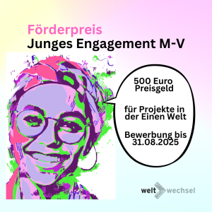 Grafik zum Förderpreis Junges Engagement für Eine Welt M-V 2025. Quelle: weltwechsel.de