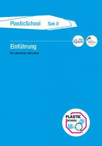 PlasticSchool: Sekundarstufe II