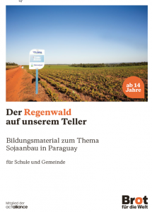 Titel "Der Regenwald auf  unserem Teller". Quelle: Brot für die Welt.