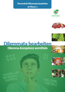 Titelseite Themenheft "Dilemmata bearbeiten". Quelle: www.regenwald-schuetzen.org
