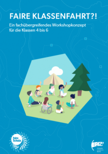 Titelseite Bildungsmaterial "Faire Klassenfahrt?!" Quelle: www.epiz-berlin.de