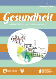 Cover Modul Gesundheit für die Grundschule. Quelle: GEMEINSAM FÜR AFRIKA e.V.