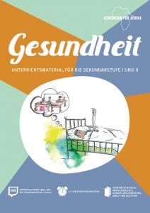 Cover Modul Gesundheit für die Sekundarstufe. Quelle: GEMEINSAM FÜR AFRIKA e.V.