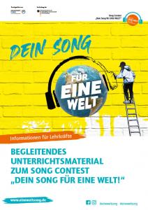 Begleitendes Unterrichtsmaterial zum Song Contest „Dein Song für EINE WELT“. Quelle: https://www.eineweltsong.de/