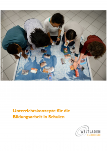 Titelseite des Unterrichtskonzepte für die Bildungsarbeit in Schulen vom Weltladen Dachverband. Rechte: Larissa Gumgowski