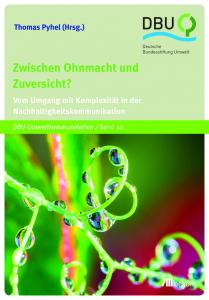 Titelseite "Zwischen Ohnmacht und Zuversicht?". Quelle: oekom.de