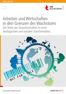 Titelseite Broschüre "Arbeiten und Wirtschaften in Grenzen den Wachstums". Quelle: dgb-bildungswerk.de