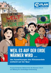 Vier gezeichnete junge Menschen im Vordergrund, dahinter Foto einer Klima-Demonstration. Titelseite Material "Weil es auf der Erde wärmer wird.". Quelle: plan.de
