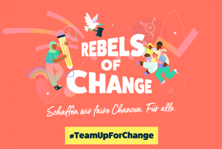 Grafik Rebels of Change. Bunte Grafik mit verschiedenen Menschen, einer Friedenstaube und dem Text "Rebels of Change. Schaffen wir faire Chancen. Für alle. #TeamUpForChange"