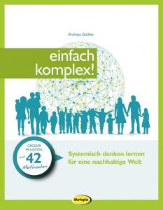 Buchcover Einfach komplex. Illustration von Silhouetten von Menschen vor einer vernetzten Weltkugel. Quelle: systemisch-denken-lernen.de