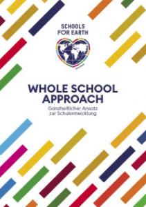 Titelseite Handreichung "Whole School Approach - Ganzheitlicher Ansatz zur Schulentwicklung". Quelle: greenpeace.de