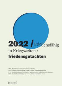 Titelseite Friedensgutachten 2022. Quelle: friedensgutachten.de