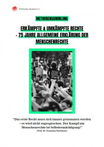 Titelseite Methodensammlung Erkämpfte & umkämpfte Rechte – 75 Jahre Allgemeine Erklärung der Menschenrechte