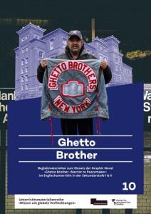 Das Bild ist das Cover der Mappe 10. Zu sehen ist ein Mann, der eine Weste hochhält, auf der auf dem Rücken Ghetto Brothers und New York steht. Darunter ist der Titel der Mappe 10: Ghetto Brother.