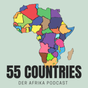 Das Bild zeigt eine bunte, stilisierte Karte Afrikas mit den Umrissen und Farben der 55 Staaten. Darunter steht in großen Buchstaben „55 COUNTRIES“, gefolgt von „Der Afrika Podcast“ in kleinerer Schrift. Das Bild ist das Cover eines Podcasts über Afrika.