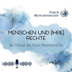 Grafik Podcast Menschen und (ihre) Rechte