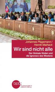 Auf dem Cover des Buchs „Wir sind nicht alle“ von Johannes Plagemann und Henrik Maihack ist eine internationale Konferenz mit Delegierten zu sehen. Unten steht der Titel des Buchs in Weiß auf rotem Hintergrund. Herausgeber ist die Bundeszentrale für politische Bildung (bpb).