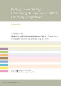 Titelseite "Bildung für eine nachhaltige Entwicklung: Kulturwissenschaftliche Forschungsperspektiven"
