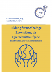 Das Bild zeigt das Titelblatt der Handreichung. Herausgeber, Autor und Titel sind zu lesen. Daruter ist eine Erde zu sehen, die von zwei Händen gehalten wird.