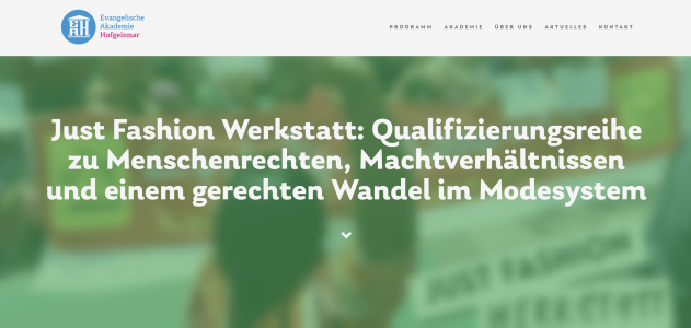 Startseite Just Fashion Werkstatt: Qualifizierungsreihe zu Menschenrechten, Machtverhältnissen und einem gerechten Wandel im Modesystem