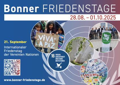 Plakat zu den Bonner Friedenstagen vom 28.08.–01.10.2025. Zu sehen sind Fotos von Kindern mit einem Schild „Viva la paz“, einer Friedensskulptur, einer bunten Malaktion und einer Gruppe mit „Mayors for Peace“-Banner. Hinweis auf den 21. September, den Internationalen Friedenstag der UN.