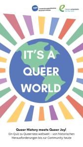 Titelseite It’s a Queer World – Ein Quiz zu Queerness weltweit, von historischen Herausforderungen bis zur Community heute. Quelle und Copyright: EPN Hessen
