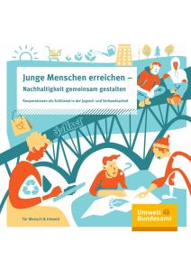 Illustriertes Titelblatt des Umweltbundesamts: Junge Menschen planen gemeinsam an einem Tisch, sitzen auf einer Brücke (Aufschrift „JuNaSt"), umgeben von Nachhaltigkeitssymbolen. Titel: „Junge Menschen erreichen – Nachhaltigkeit gemeinsam gestalten. Kooperationen als Schlüssel in der Jugend- und Verbandsarbeit."