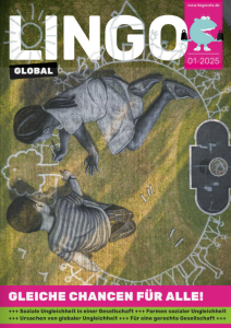 Titelbild der Zeitschrift „Lingo Global“ (Ausgabe 01-2025). Zwei Kinder aus verschiedenen Kulturen sind als Wandgemälde auf einer Wiese dargestellt. Um sie sind weiße Kreidezeichnungen. Oben steht der Titel, unten ein pinker Balken mit dem Slogan: „GLEICHE CHANCEN FÜR ALLE!“.