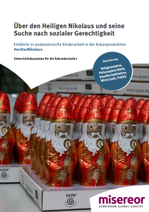Mehrere rot-gold verpackte Schokoladen-Nikoläuse stehen dicht aneinandergereiht in Kartons. Oben steht der Titel eines Unterrichtsmaterials zu sozialer Gerechtigkeit und Kinderarbeit in der Kakaoproduktion. Unten rechts ist das Misereor-Logo zu sehen.