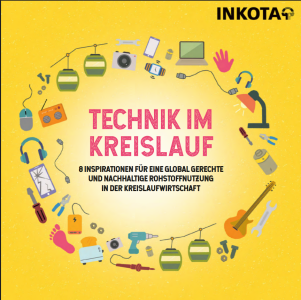 Titelbild Broschüre: Technik im Kreislauf. Bildrechte: Inkota