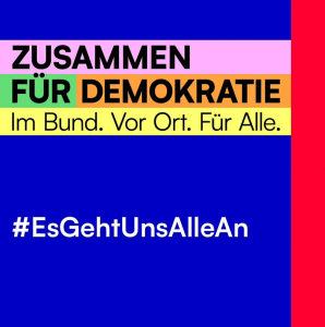 Zusammen für Demokratie. Im Bund. Vor Ort. Für alle. #EsGehtUnsAlleAn