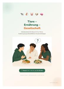 Titelblatt „Tiere – Ernährung – Gesellschaft" (diefranks.org): Illustration dreier Jugendlicher beim Gespräch über Essen. Arbeitsmaterial für Klasse 5–9, ca. 11–15 Jahre. CC BY-NC 4.0.