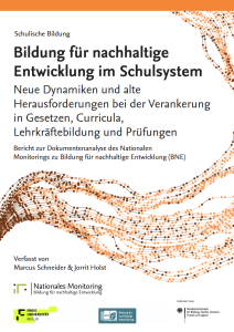 Titelblatt einer Publikation des Nationalen Monitorings BNE. Der Titel lautet „Bildung für nachhaltige Entwicklung im Schulsystem“. Darunter geht es um neue Dynamiken und Herausforderungen bei der Verankerung von BNE in Gesetzen, Curricula, Lehrkräftebildung und Prüfungen. Abstrakte orange-braune Punktlinien rahmen das Cover.