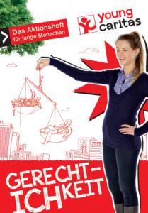 Titelseite Aktionsheft "GerechtICHkeit. Quelle: Aktionsheft "GerechtICHkeit", Quelle: Deutscher Caritasverband e.V.