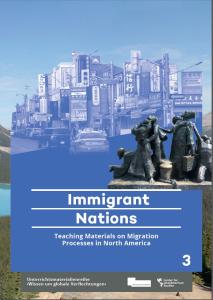 Cover der Mappe drei. Neben einer Stadt ist eine Statue zu sehen. Darunter der Titel der Mappe: Immigrant Nations.Teaching Materials on Migration Processes in North America