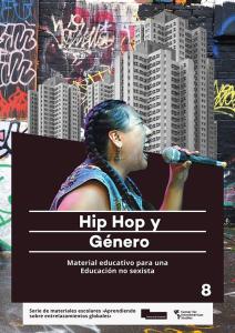 Das Bild zeigt das Cover der Mappe 8: Zu sehen ist eine Frau, die in ein Mikrofon singt/schreit. Dahinter sind Hochhäuser zu sehen. Unten steht der Titel der Mappe: Hip Hop y Género. Material educativo para una Educación no sexista