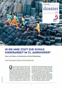Titelseite Dossier: In die Mine statt zur Schule. Kinderarbeit im 21. Jahrhundert. 