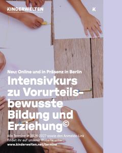 Kinderwelten-Kursankündigung: Kinderhände malen auf Papier. Titel: „Intensivkurs zu Vorurteilsbewusster Bildung und Erziehung©", online und in Präsenz in Berlin, Termine 2026–2027 auf kinderwelten.net/termine.