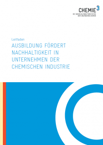 Cover Leitfaden „Ausbildung fördert Nachhaltigkeit in Unternehmen der chemischen Industrie“