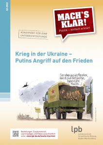 Krieg in der Ukraine - Putins Angriff auf den Frieden. 