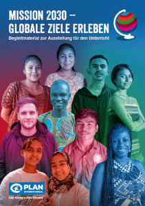 Titelseite "Mission 2030 – Globale Ziele erleben. Begleitmaterial zur Ausstellung für den Unterricht". 