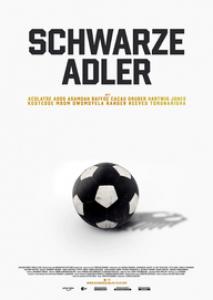 Filmplakat Schwarze Adler: weißer Hintergrund, schwarzer Fußball