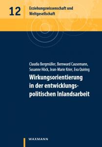Studie: Wirkungsorientierung in der entwicklungspolitischen Inlandsarbeit. Quelle: www.waxmann.com