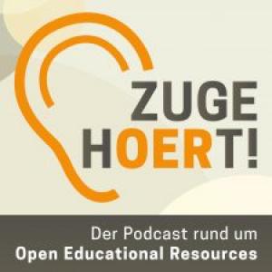 Grafik zugehOERt! – der Podcast rund um Open Educational Resources