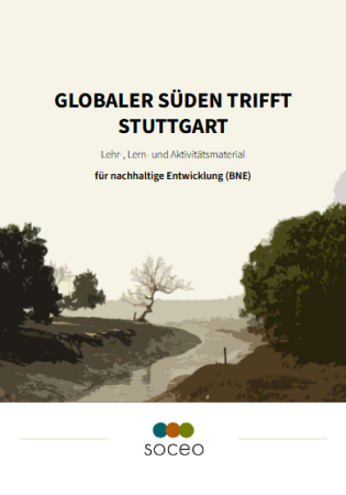 Titelseite Bildungsmaterial "Globaler Süden trifft Stuttgart". Quelle: SOCEO